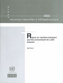 Report on maritime transport and the environment for Latin America /