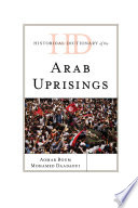 Historical dictionary of the Arab uprisings /