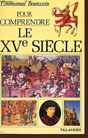 Pour comprendre le XVe siècle /