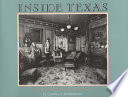 Inside Texas : culture, identity, and houses, 1878-1920 /