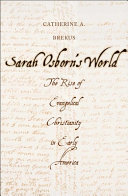 Sarah Osborn's world : the rise of evangelical Christianity in early America /