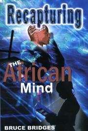 Recapturing the African mind /