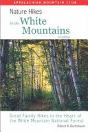 Nature hikes in the White Mountains /