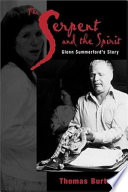 The serpent and the Spirit : Glenn Summerford's story /
