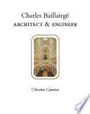 Charles Baillairgé, architect & engineer /