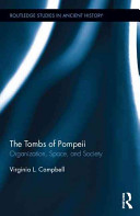 The tombs of Pompeii : organization, space, and society /