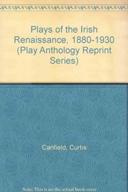Plays of the Irish renaissance, 1880-1930