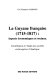 La Guyane fran�caise : (1715-1817) : aspects �economiques et sociaux : contribution �a l�etude des soci�et�es esclavagistes dAm�erique /