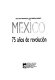 México : 75 años de revolución /