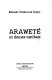 Arawet�e : os deuses canibais /