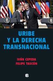 Álvaro Uribe y la derecha transnacional /