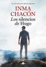 Los silencios de Hugo /