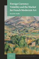 Foreign currency volatility and the market for French modernist art /