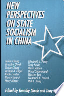 New perspectives on state socialism in China /