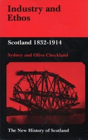 Industry and ethos : Scotland, 1832-1914 /