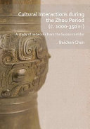 Cultural interactions during the Zhou period (c. 1000-350 BC) : a study of networks from the Suizao corridor /