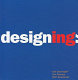 Designing /
