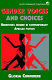 Gender voices and choices : redefining women in contemporary African fiction /