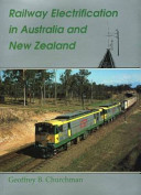 Railway electrification in Australia and New Zealand /
