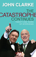 The catastrophe continues : twenty-one years of interviews /