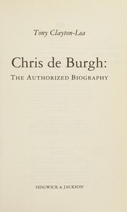 Chris de Burgh : the authorized biography /