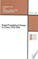 Rapid population change in China, 1952-1982 /