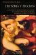Historia y ficci�on : la escritura de la Historia general y natural de las Indias de Gonzalo Fern�andez de Oviedo y Vald�es (1478-1557) /