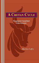 A Cretan cycle : fragments unearthed from Knossos /