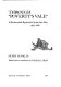 Through "Poverty's Vale": a hardscrabble boyhood in upstate New York, 1832-1862 /