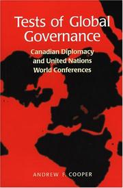 Tests of global governance : Canadian diplomacy and United Nations world conferences /