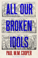 All our broken idols /