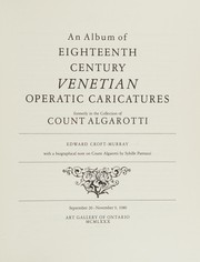 An album of eighteenth century Venetian operatic caricatures, formerly in the collection of Count Algarotti /