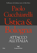 Ustica&Bologna : attacco all'Italia /