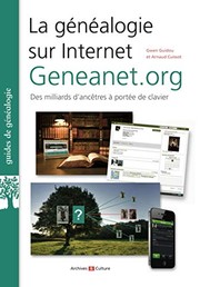 La généalogie sur internet : geneanet.org : des milliards d'ancêtres à portée de clavier /