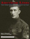 American Lions : the 332nd Infantry Regiment in Italy in World War I /