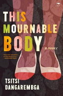 This mournable body : a novel /
