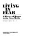 Living in fear : a history of horror in the mass media /