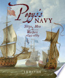 Pepys's navy : ships, men & warfare, 1649-1689 /