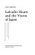 Lafcadio Hearn and the vision of Japan /