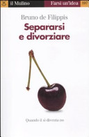 Separarsi e divorziare /