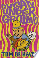 Dugan under ground : a novel /