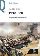 Piero Pieri : il pensiero e lo storico militare /