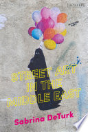 Street art in the Middle East /