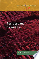 Perspectives on welfare : ideas, ideologies, and policy debates /