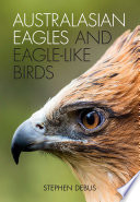 Australasian eagles and eagle-like birds /