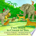 Two ways to count to ten : a Liberian folktale /