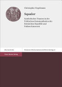 Squalor : symbolisches Trauern in der politischen Kommunikation der R�omischen Republik und Fr�uhen Kaiserzeit /