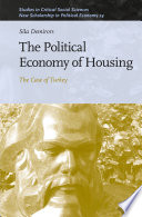 The political economy of housing : the case of Turkey /