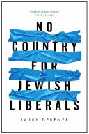 No country for Jewish liberals /