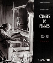 Oeuvres de femmes, 1860-1961 /